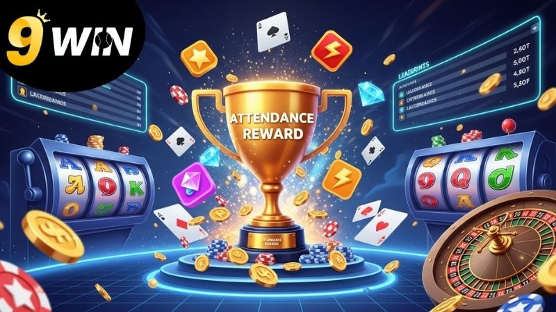 Kinh nghiệm tối ưu việc điểm danh nhận thưởng tại 9Win
